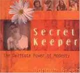 Gresh, Dannah: Secret Keeper: The Delicate Power of Modesty
