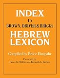Einspahr, Bruce: Index to Brown, Driver and Briggs Hebrew Lexicon