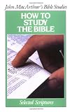 MacArthur, John: How to Study the Bible MacArthur, John: How to Study the Bible