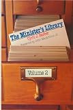 Barber, Cyril J.: The Minister's Library: 1971-1985