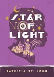 St. John, Patricia: Star of Light St. John, Patricia: Star of Light