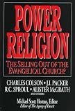 McGrath, Alister E.: Power Religion: The Selling Out of the Evangelical Church? McGrath, Alister E.: Power Religion: The Selling Out of the Evangelical Church?