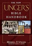 Larson, Gary N.: The New Unger's Bible Handbook