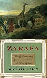 Allin, Michael: Zarafa: A Giraffe's True Story, from Deep in Africa to the Heart of Paris