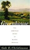 Christianson, Gale E.: Greenhouse: The 200-Year Story of Global Warming