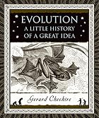 Evolution: A Little History of a Great Idea&hellip;