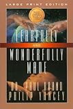Brand, Paul: Fearfully and Wonderfully Made Brand, Paul: Fearfully and Wonderfully Made