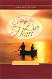 Gray, Alice: Stories for a Dad's Heart