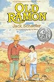 Schaefer, Jack: Old Ramon Schaefer, Jack: Old Ramon