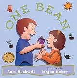 Rockwell, Anne F.: One Bean Rockwell, Anne F.: One Bean