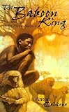 Quintana, Anton: The Baboon King Quintana, Anton: The Baboon King