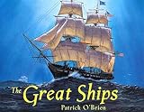 O'Brien, Patrick: Great Ships