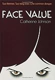 Johnson, Catherine: Face Value Johnson, Catherine: Face Value