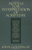 Goldingay, John: Models For Interpretation Of Scripture Goldingay, John: Models For Interpretation Of Scripture