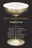 Jenson, Robert W.: Jews and Christians: People of God