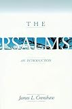 Crenshaw, James L.: The Psalms: An Introduction Crenshaw, James L.: The Psalms: An Introduction