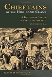Miller, Robert D.: Chieftains Of The Highland Clans: A History Of Israel In The Twelfth And Eleventh Centuries B.C.