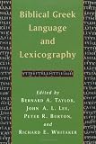 Danker, Frederick W.: Biblical Greek Language and Lexicography