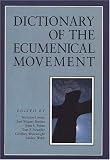 Lossky, Nicholas: Dictionary of the Ecumenical Movement Lossky, Nicholas: Dictionary of the Ecumenical Movement