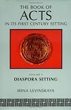 Levinskaya, Irina: The Book of Acts in Its Diaspora Setting