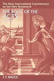 Bruce, F. F.: The Book of the Acts Bruce, F. F.: The Book of the Acts
