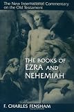 Fensham, Charles: The Books of Ezra and Nehemiah: The New International Commentary on the Old Testament
