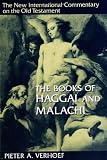Verhoef, Pieter A.: The Books of Haggai and Malachi