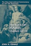 Oswalt, John: The Book of Isaiah: Chapters 40-66 Oswalt, John: The Book of Isaiah: Chapters 40-66
