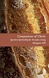 Silf, Margaret: Companions Of Christ: Ignatian Spirituality For Everyday Living Silf, Margaret: Companions Of Christ: Ignatian Spirituality For Everyday Living