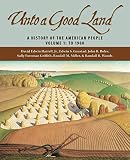 Gaustad, Edwin S.: Unto A Good Land: A History Of The American People To 1900 Gaustad, Edwin S.: Unto A Good Land: A History Of The American People To 1900