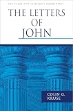 Kruse, Colin G.: The Letters of John