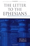 O'Brien, Peter T.: The Letter to the Ephesians