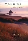 Gaustad, Edwin S.: Memoirs of the Spirit Gaustad, Edwin S.: Memoirs of the Spirit