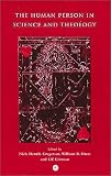 Drees, Willem B.: The Human Person in Science and Theology