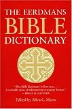 Myers, Allen C.: The Eerdmans Bible Dictionary