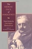 Bernanos, Georges: The Heroic Face of Innocence: Three Stories by Georges Bernanos