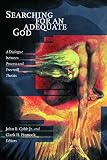 Hasker, William: Searching for an Adequate God: A Dialogue Between Process and Free Will Theists