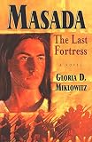 Miklowitz, Gloria D.: Masada Miklowitz, Gloria D.: Masada