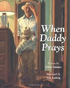 When Daddy Prays by Nikki Grimes