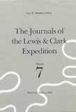 Clark, William: The Journals of the Lewis & Clark Expedition: March 23-June 9, 1806 Clark, William: The Journals of the Lewis & Clark Expedition: March 23-June 9, 1806
