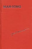 Neihardt, John G.: Man-Song