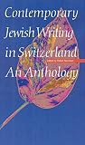 Newman, Rafael: Contemporary Jewish Writing in Switzerland