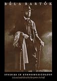 Bartok, Bela: Bela Bartok Studies in Ethnomusicology