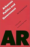 Blair, Diane D.: Arkansas Politics and Government: Do the People Rule Blair, Diane D.: Arkansas Politics and Government: Do the People Rule