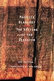 Blanchot, Maurice: The Writing of the Disaster: (L'ecriture Du Desastre) Blanchot, Maurice: The Writing of the Disaster: (L'ecriture Du Desastre)