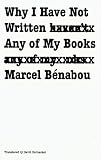 Benabou, Marcel: Why I Have Not Written Any of My Books