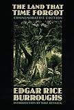 Burroughs, Edgar Rice: The Land That Time Forgot