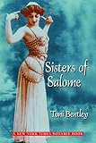 Bentley, Toni: Sisters of Salome Bentley, Toni: Sisters of Salome