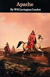 Comfort, Will Levington: Apache Comfort, Will Levington: Apache
