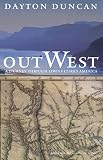 Duncan, Dayton: Out West